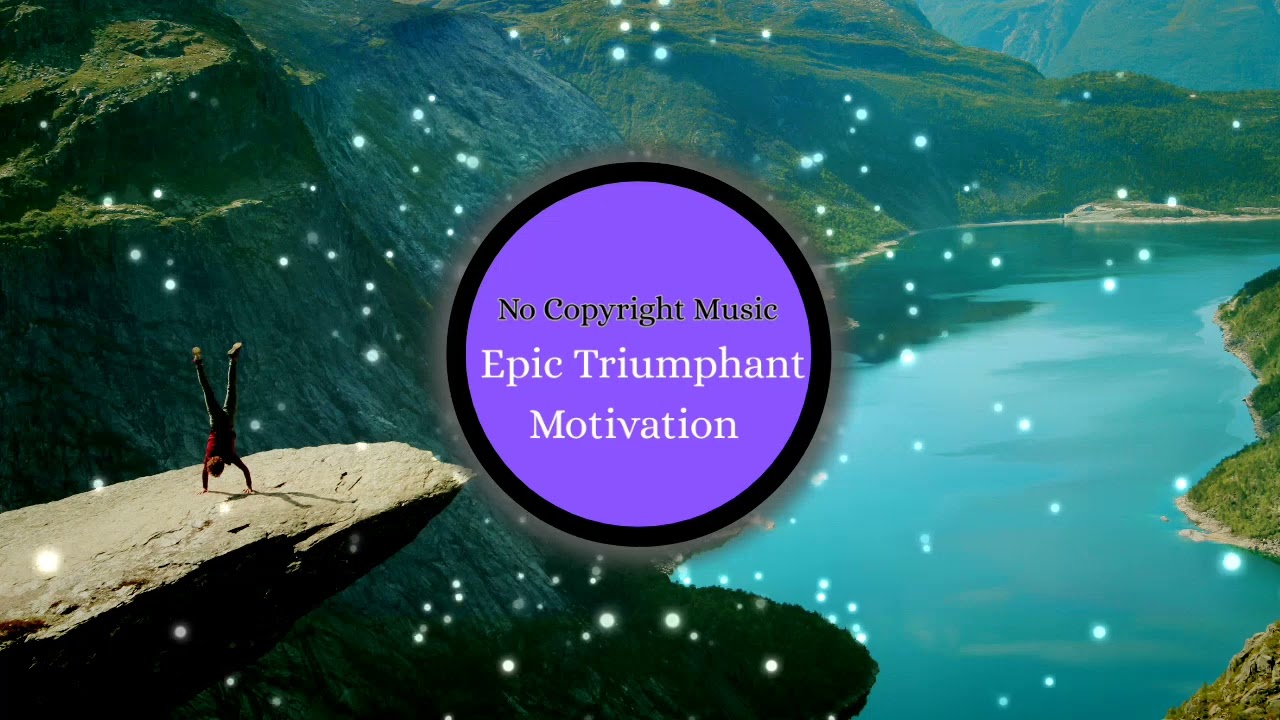 The Ultimate Call to ActionYOU WILL WIN! 🏆 Epic Triumphant Motivation Music to Unlock Your Best Self