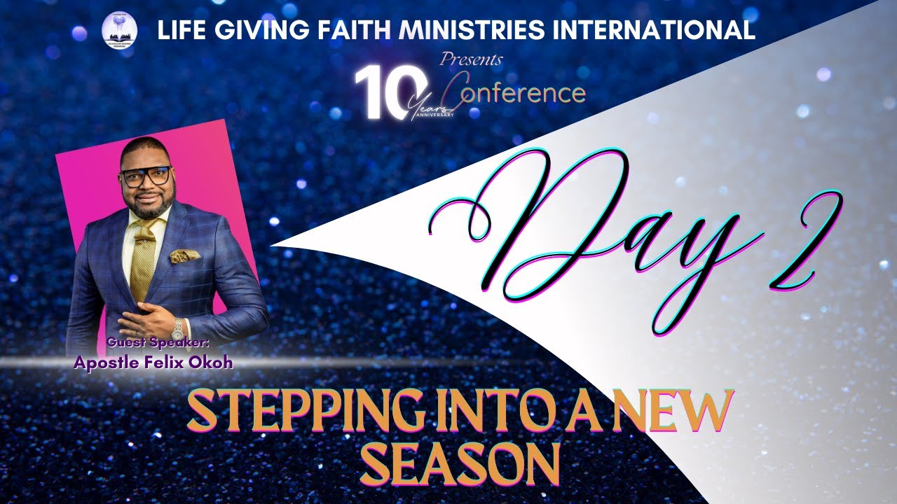 Preaching Day 2 of the Stepping Into A New Season Conference with Apostle Felix Okoh