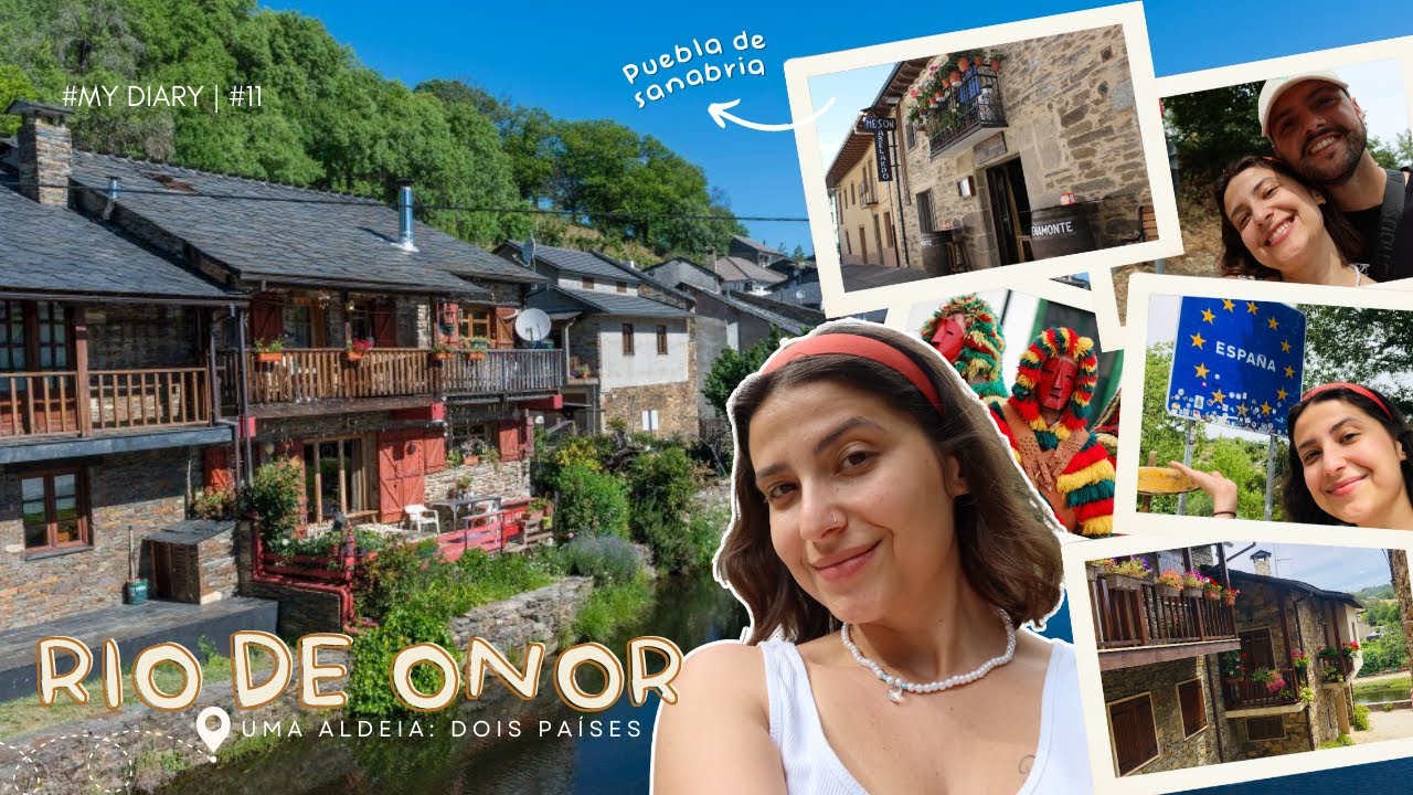 VLOG #11 - Rio de Onor: a aldeia dividida em dois pa&iacute;ses | Bragan&ccedil;a e Puebla de Sanabria.