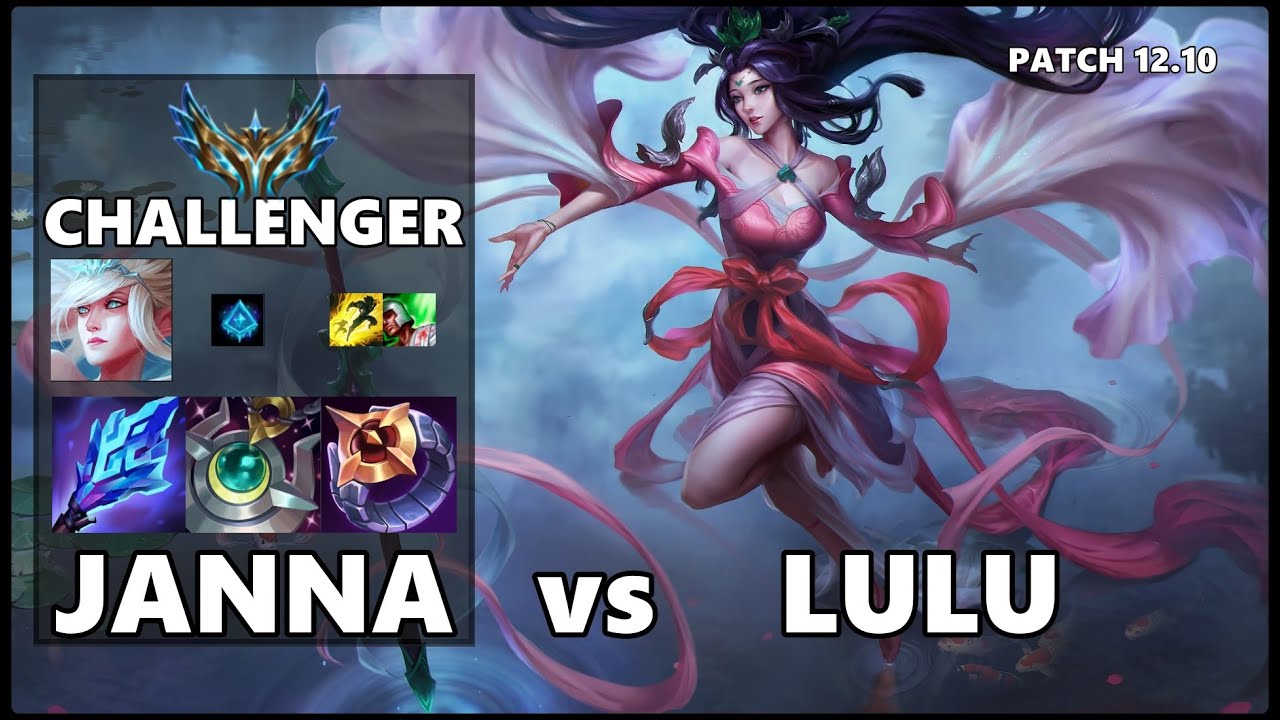 SEASON 12 CHALLENGER Support Gameplay - JANNA vs LULU Patch 12.10