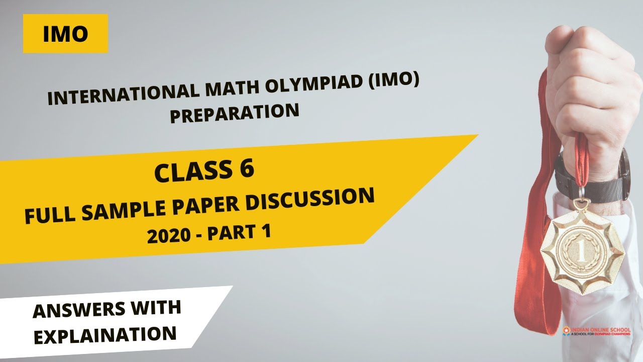 Grade 6 International Math Olympiad (IMO) Solved Full Sample Paper - Part 1