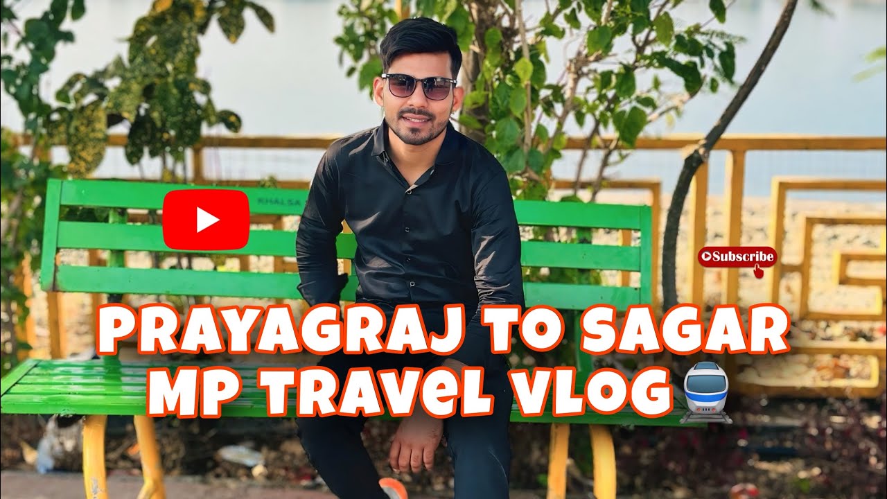 Prayagraj to MP sagar😍||#travelvlog #vlog 