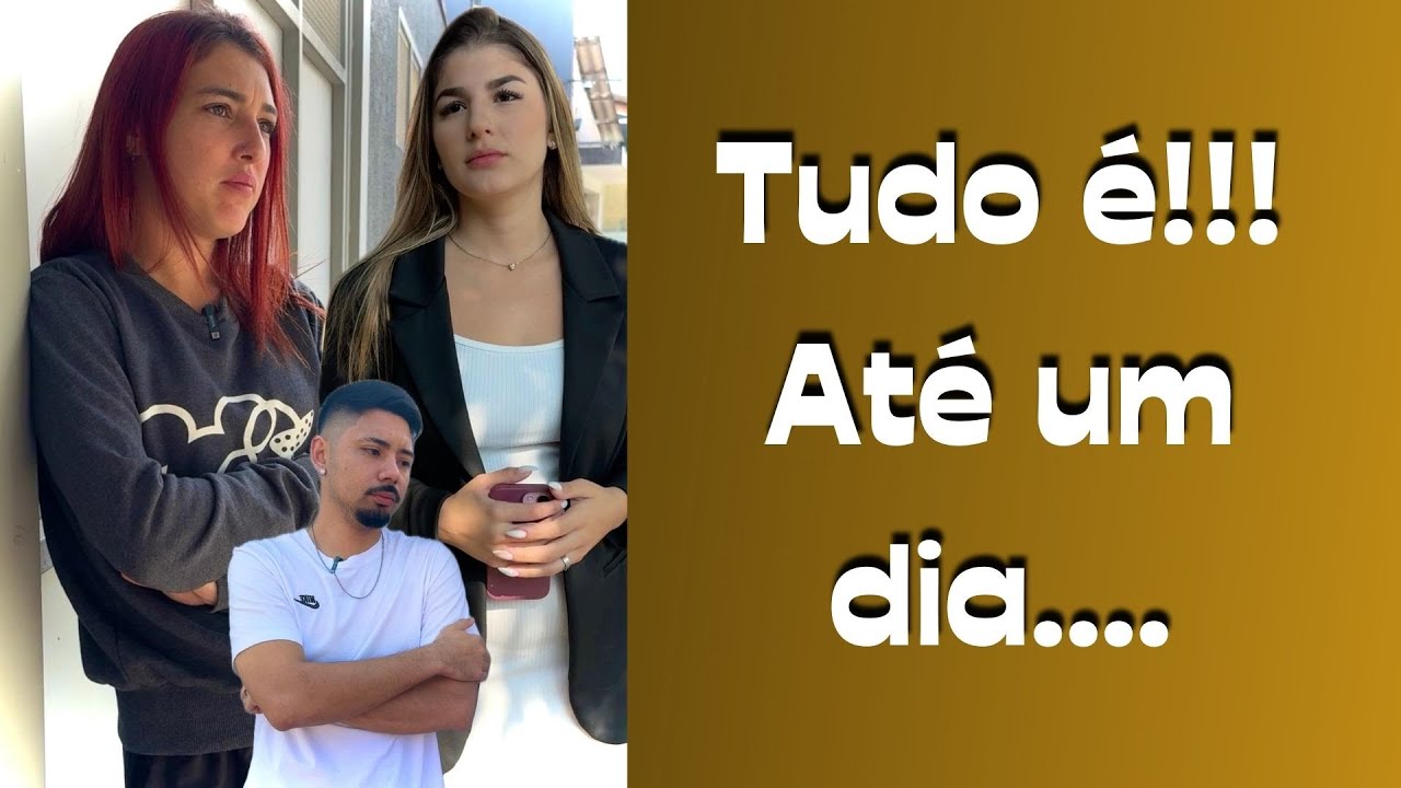 Tudo é, até um dia…