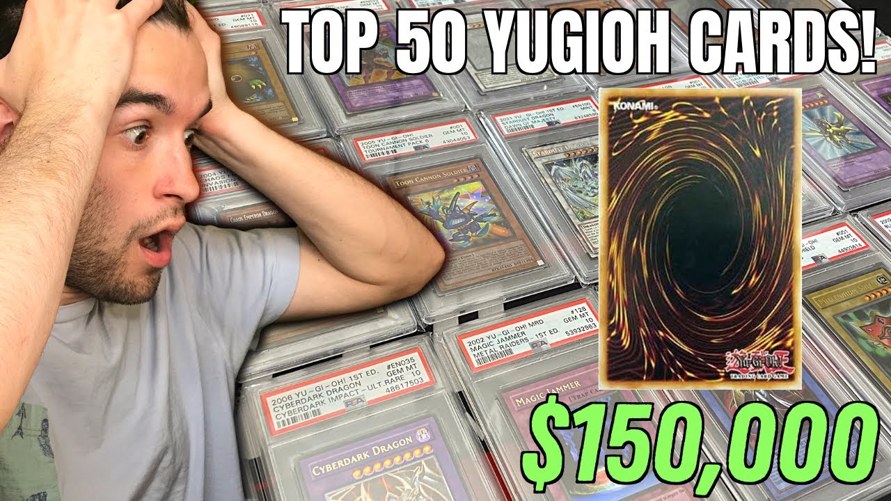 My Top 50 Rarest & Most Expensive Yugioh Cards!
