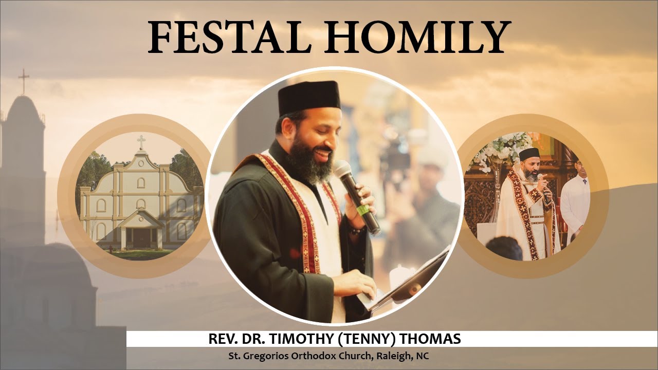 11- 02- 2022  (Feast of Saint Gregorios)  Sermon by Rev. Dr. Timothy (Tenny) Thomas