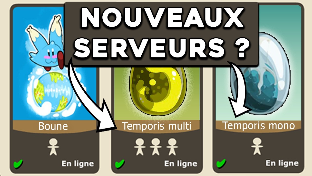 DES NOUVEAUX SERVEURS DOFUS RÉTRO ARRIVENT !