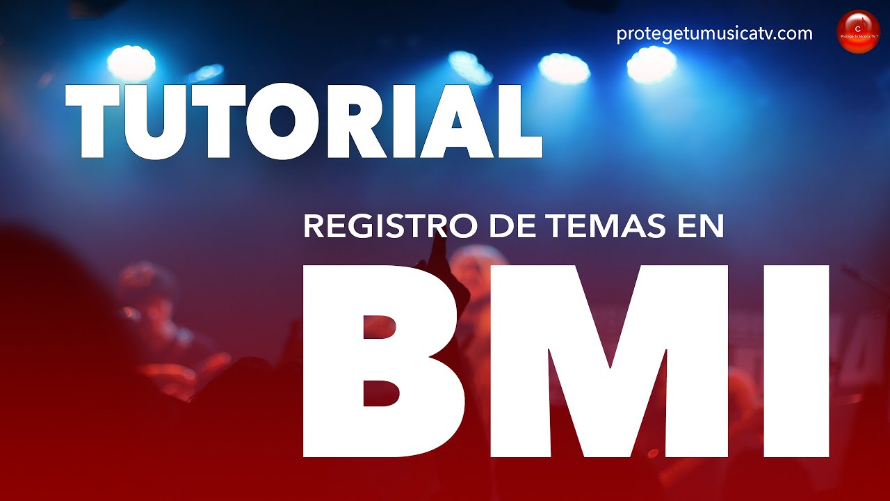 Registro de temas en BMI | Cómo registro mi música en BMI | Cómo cobro regalías en BMI ABOGADA