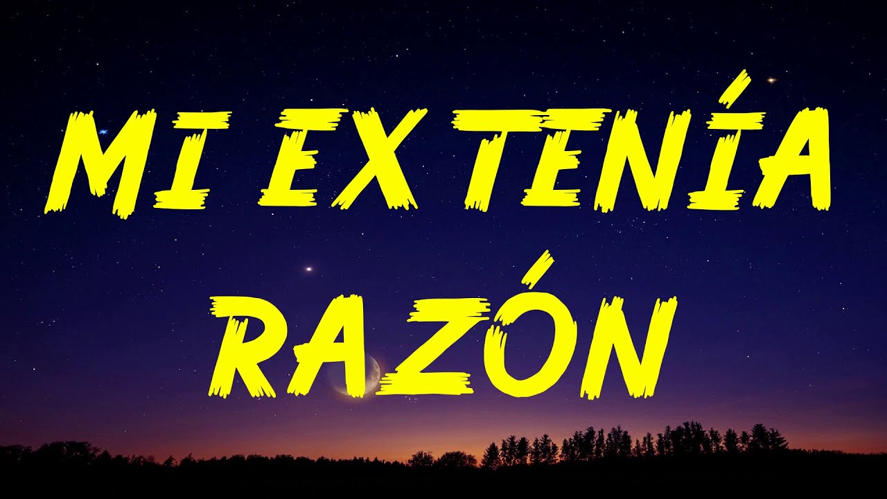 Karol G - Mi Ex Ten&iacute;a Raz&oacute;n (Letra)