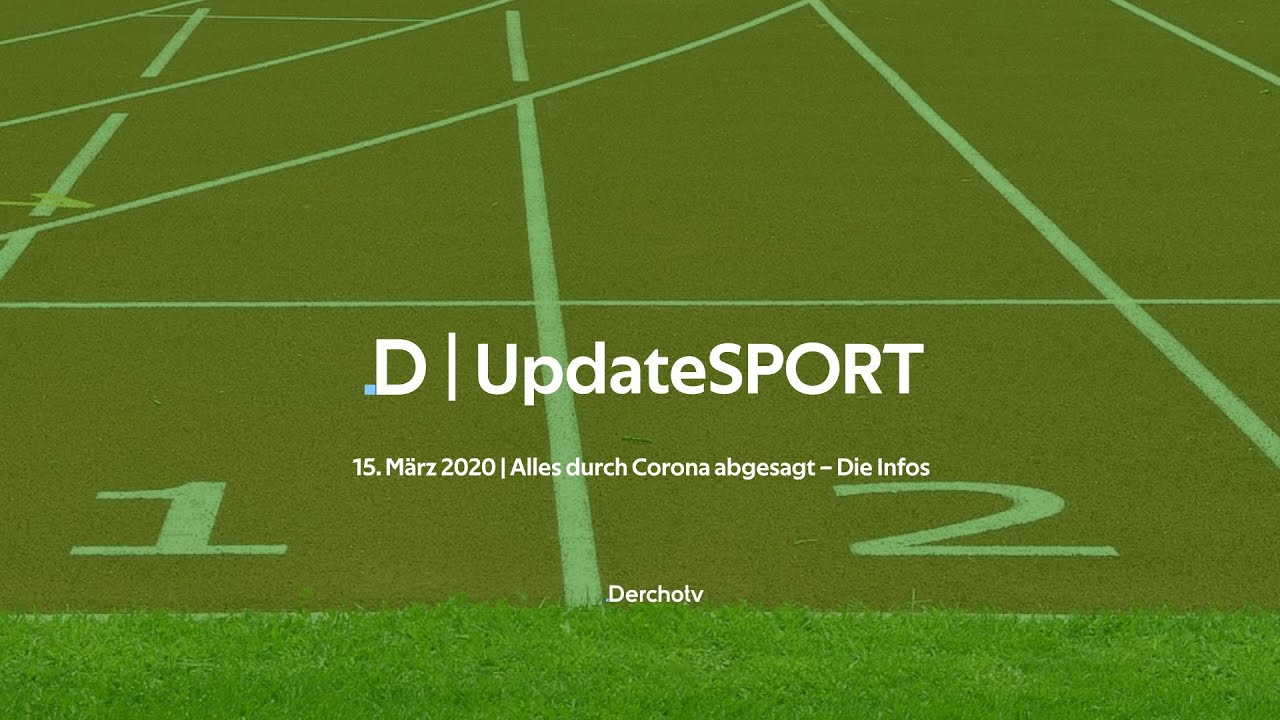 Alles durch Corona abgesagt – Die Infos | UpdateSPORT vom 15. März 2020