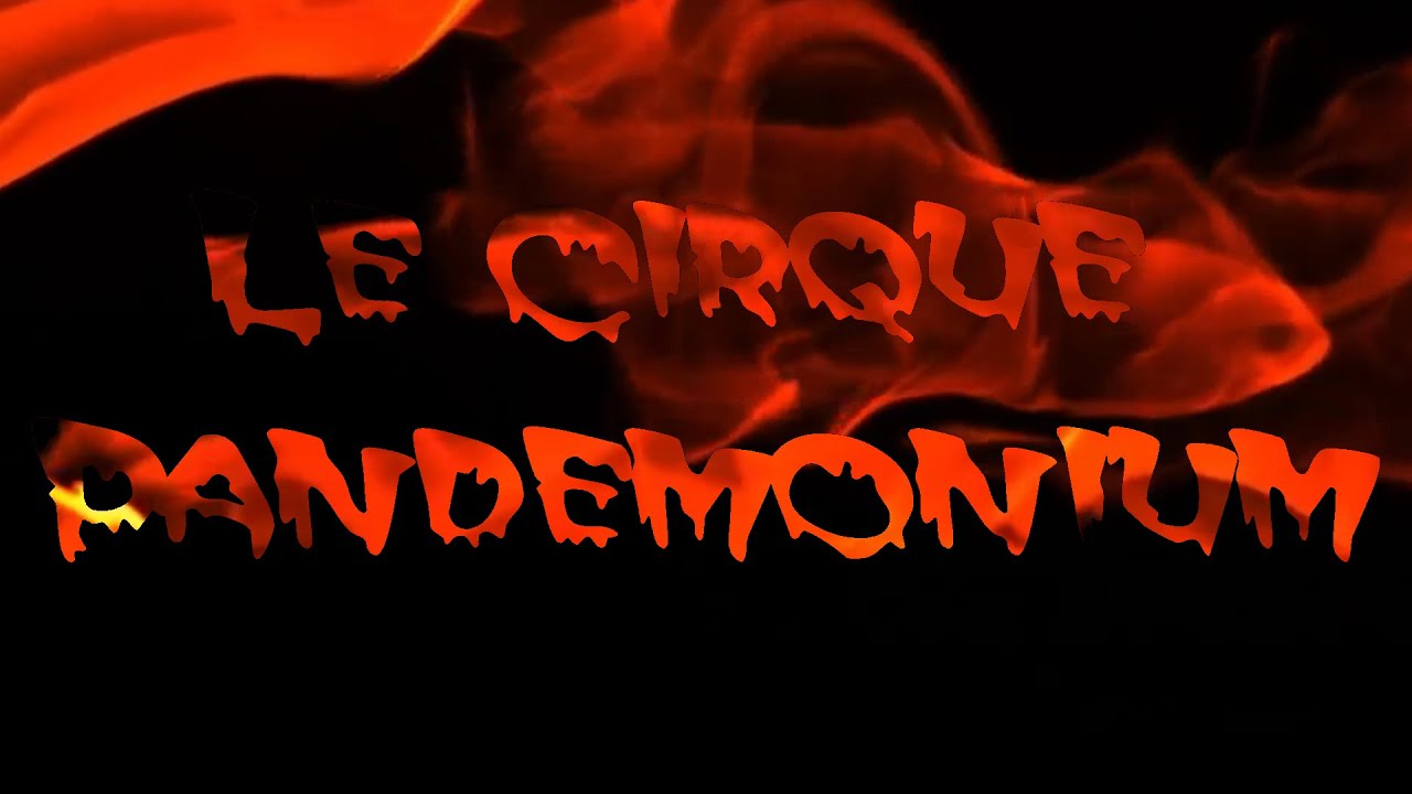Cirque Pandemonium