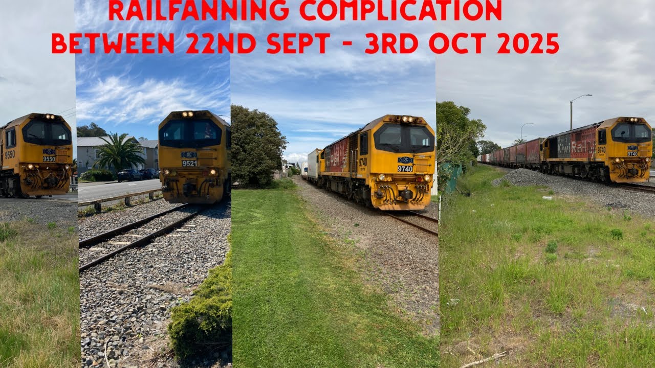 Railfanning between 22nd sept - 3rd Oct 2025