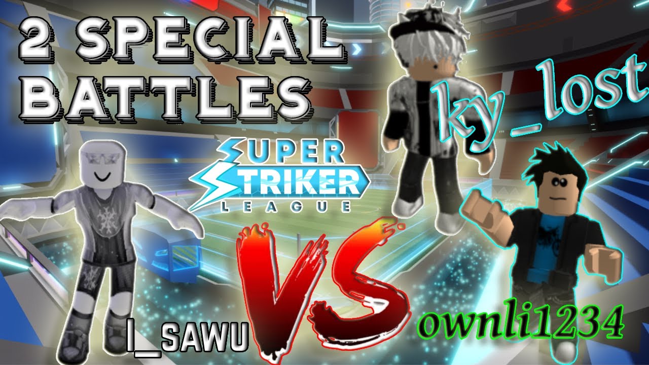 5 goals to win 1v1 battles Ft.@ky_lost437 and Ownli1234 | Super strikers League roblox | SSL Roblox