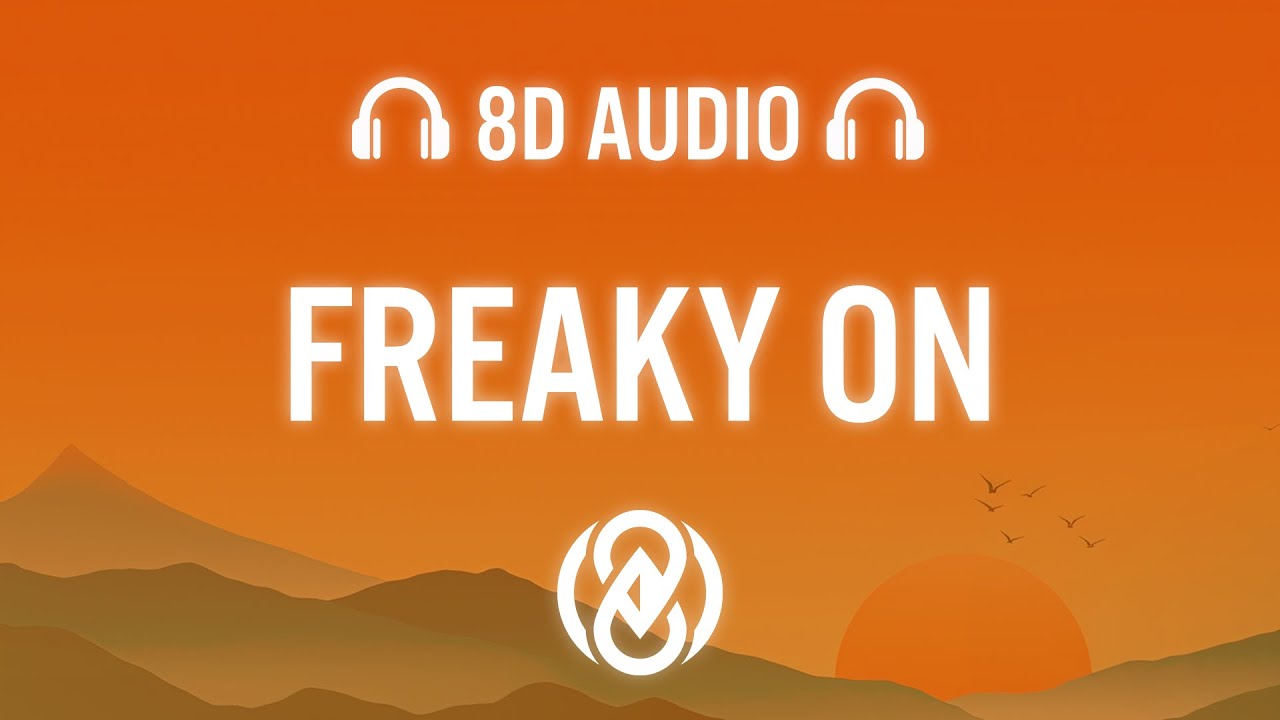 MAD DAY - Freaky On | 8D Audio 🎧