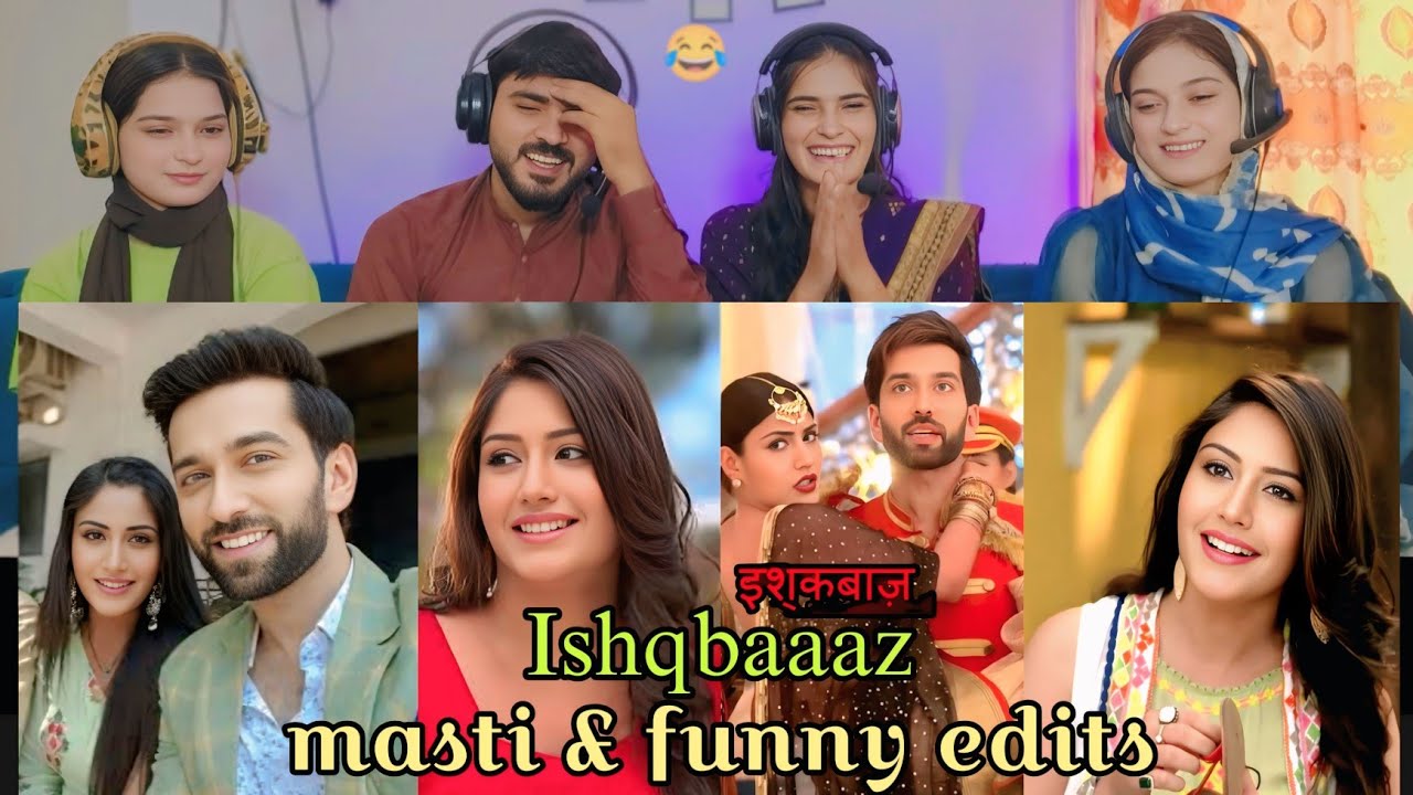 Ishqbaaaz serial viral funny 🤣 edits reaction 