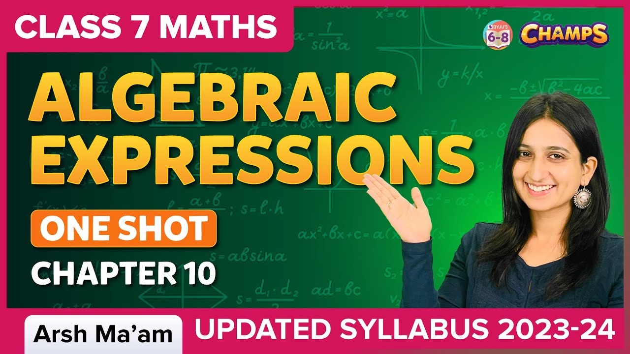 Algebraic Expressions | ONE SHOT | Chapter 10 | Class 7 | BYJU'S