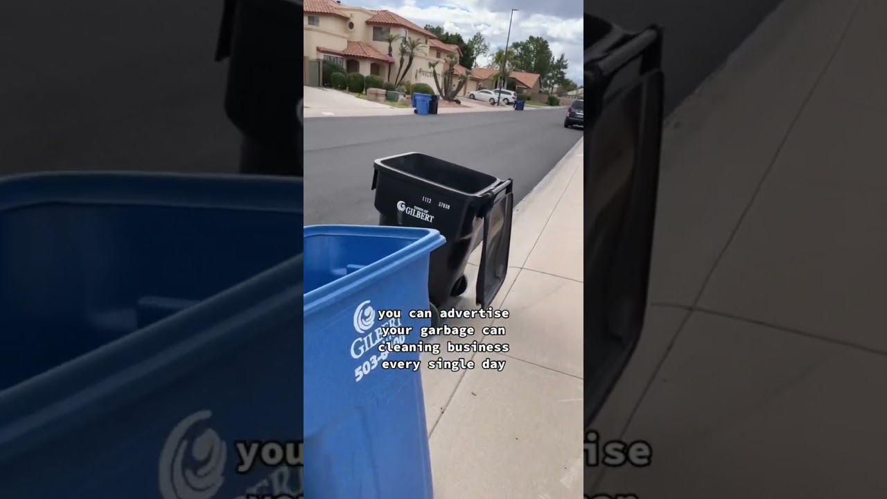 Garbage Can Cleaning- Simple marketing- so inexpensive.