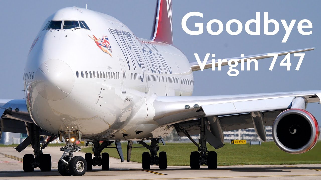 Goodbye to Virgin Atlantic B747's - Queen of the Skies Tribute
