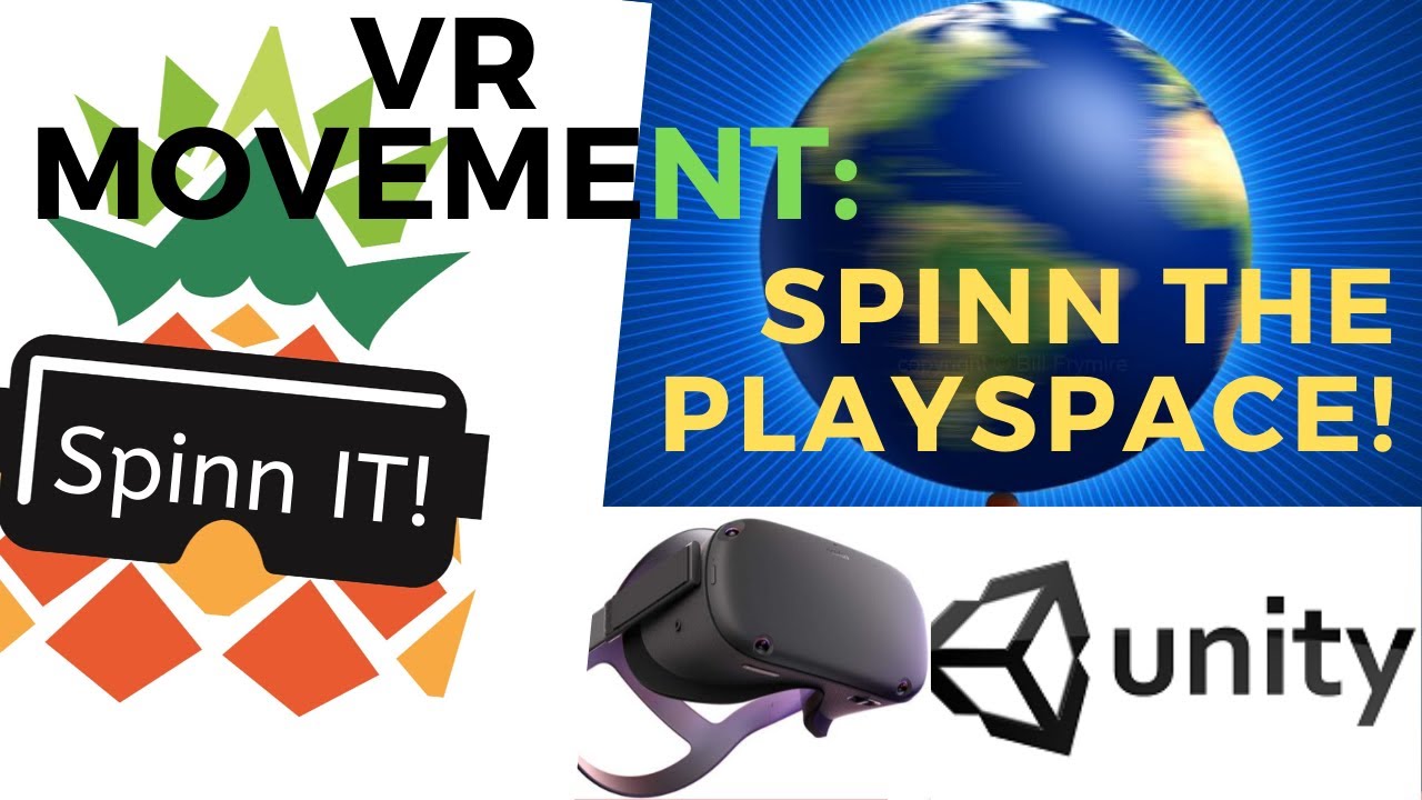 UNITY VR MOVEMENT TUTORIAL: Spinn PlaySpace Locomotion. [Simple] Oculus Quest,Rift,Vive VR Game tips