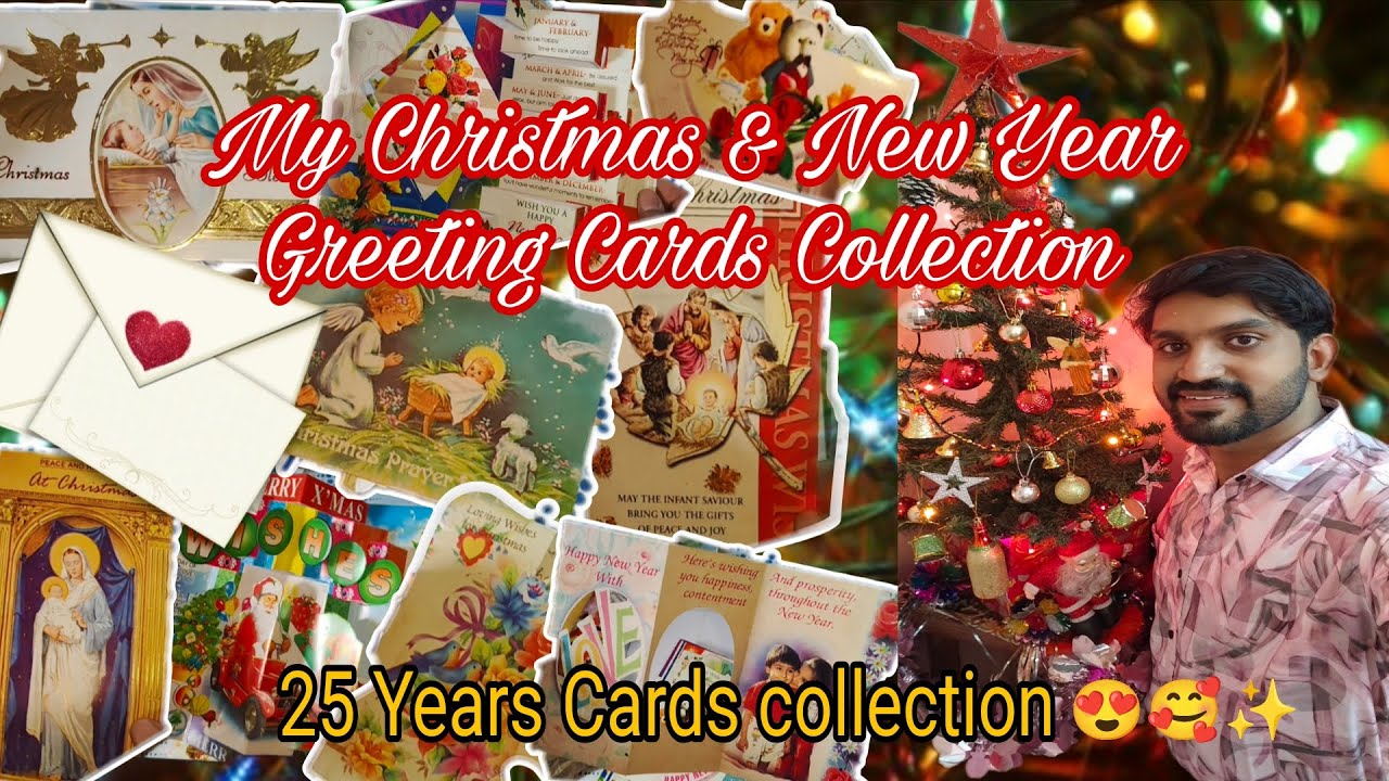 My Christmas & New Year Greeting Cards Collection😍| 25 years old greeting cards🥰|Memories and Love❤️