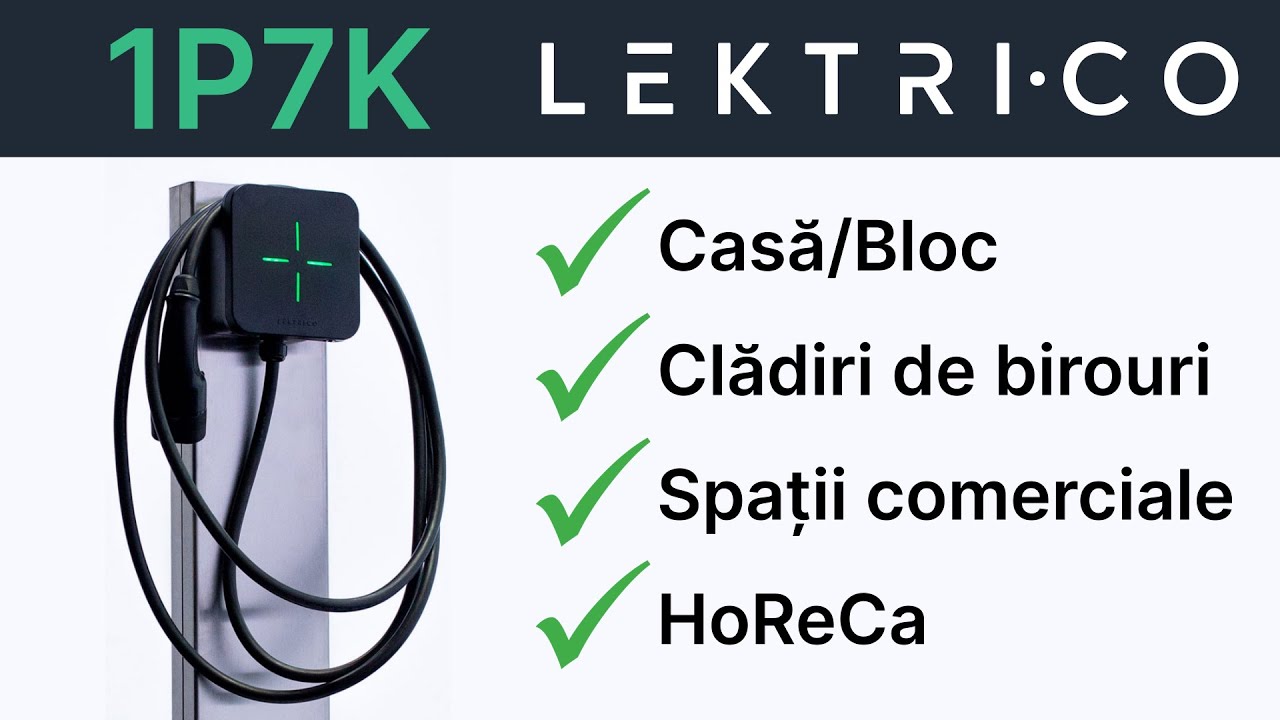 Soluția de &icirc;ncărcare inteligentă pentru mașinile electrice: LEKTRI.CO 1P7K