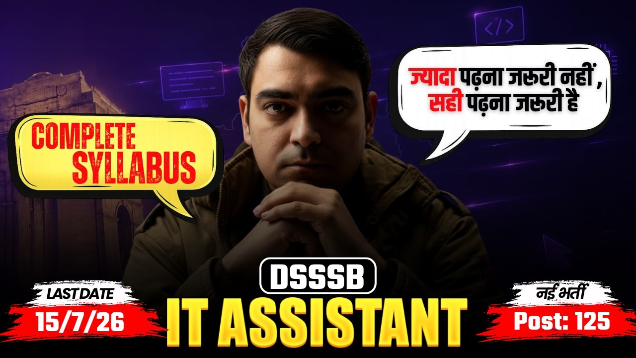 Complete Syllabus | NEW VACANCY 2026 | Delhi IT Asst. (Grade-I) 2026 | DSSSB EXAMS 2026 | Sombir Sir