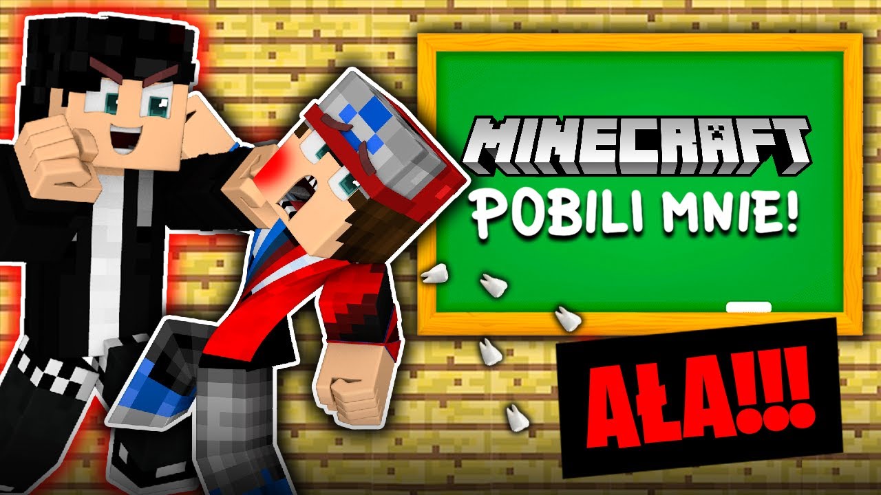 😱👊 POBILI MNIE!!! - MINECRAFT SUPER SZKOŁA