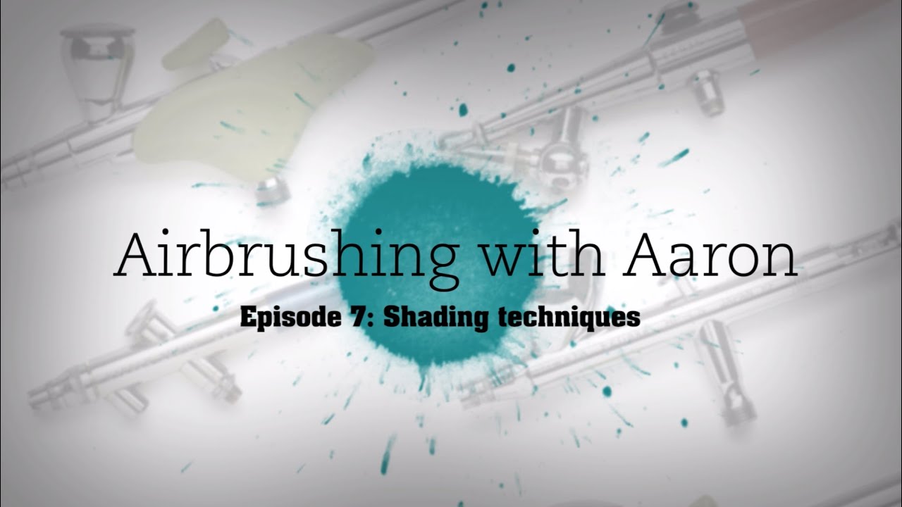 Airbrush Shading Techniques for Scale Models — 