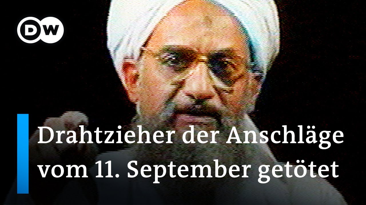 USA verk&uuml;nden Tod von Al-Kaida-Chef al-Sawahiri durch Drohnenangriff | DW Nachrichten