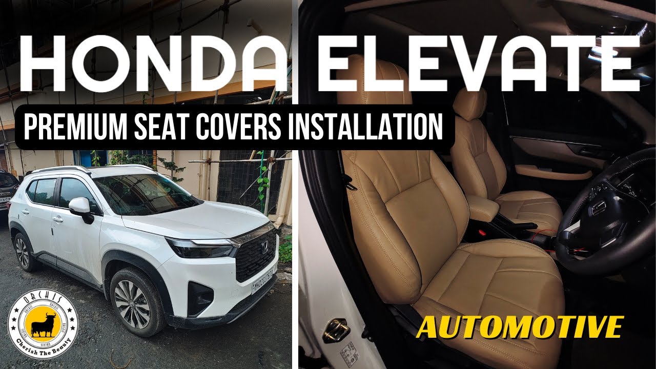 Honda Elevate Premium Seat Covers Installation | OEM-Style Fit & Finish by Orchis Mumbai