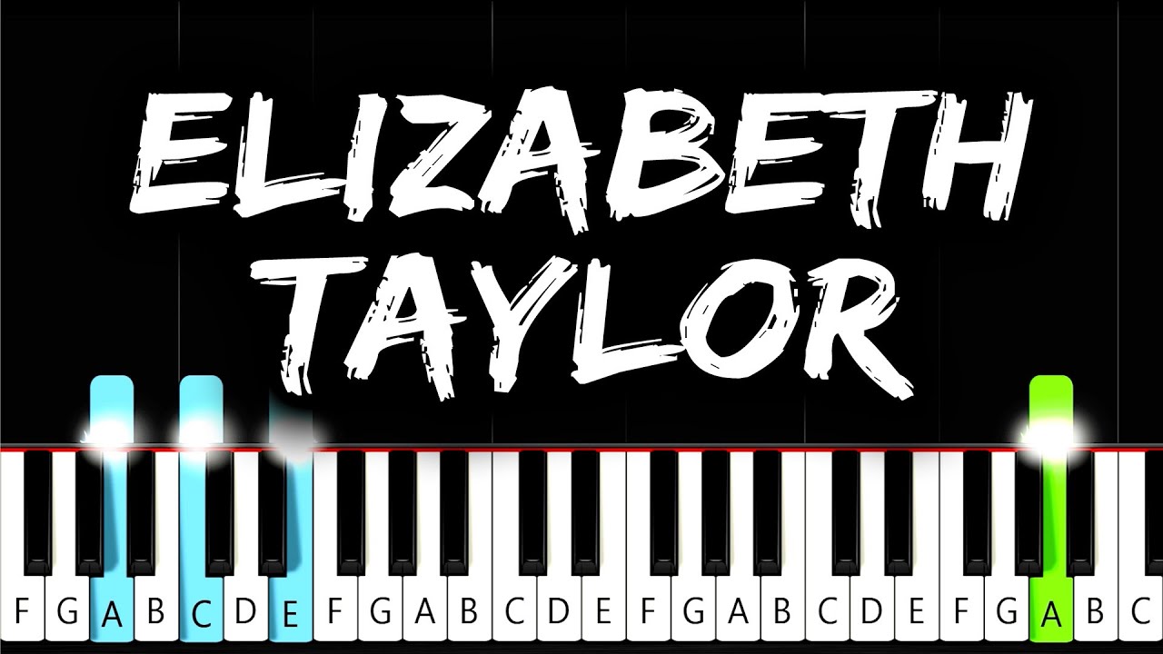 Taylor Swift - Elizabeth Taylor - Piano Tutorial
