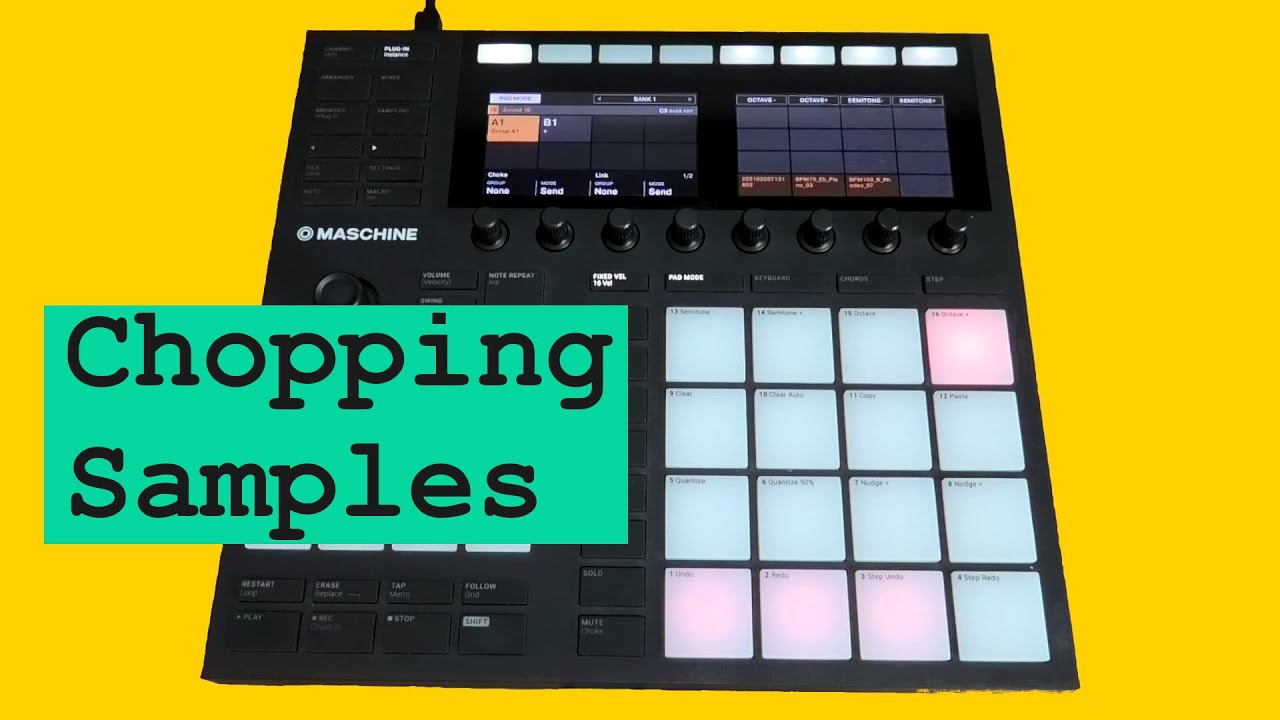 Getting started chopping samples in Maschine MK3 | Maschine plus