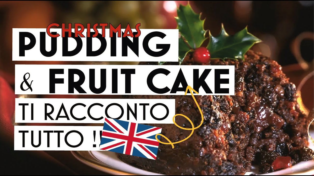 TUTTI I DOLCI DI NATALE BRITISH, e ti racconto tutto su Fruit Cake & Pudding! | Tradizioni | Londra
