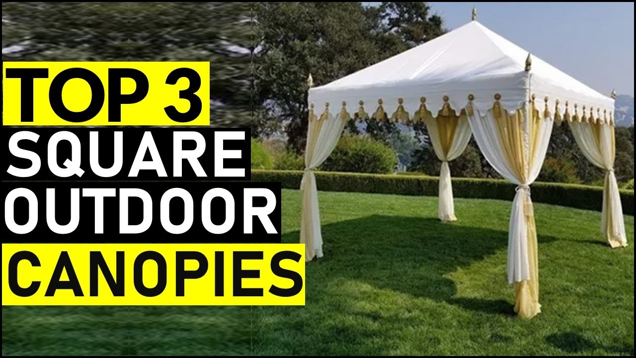 Top 5 Best Square Outdoor Canopies in [2026]