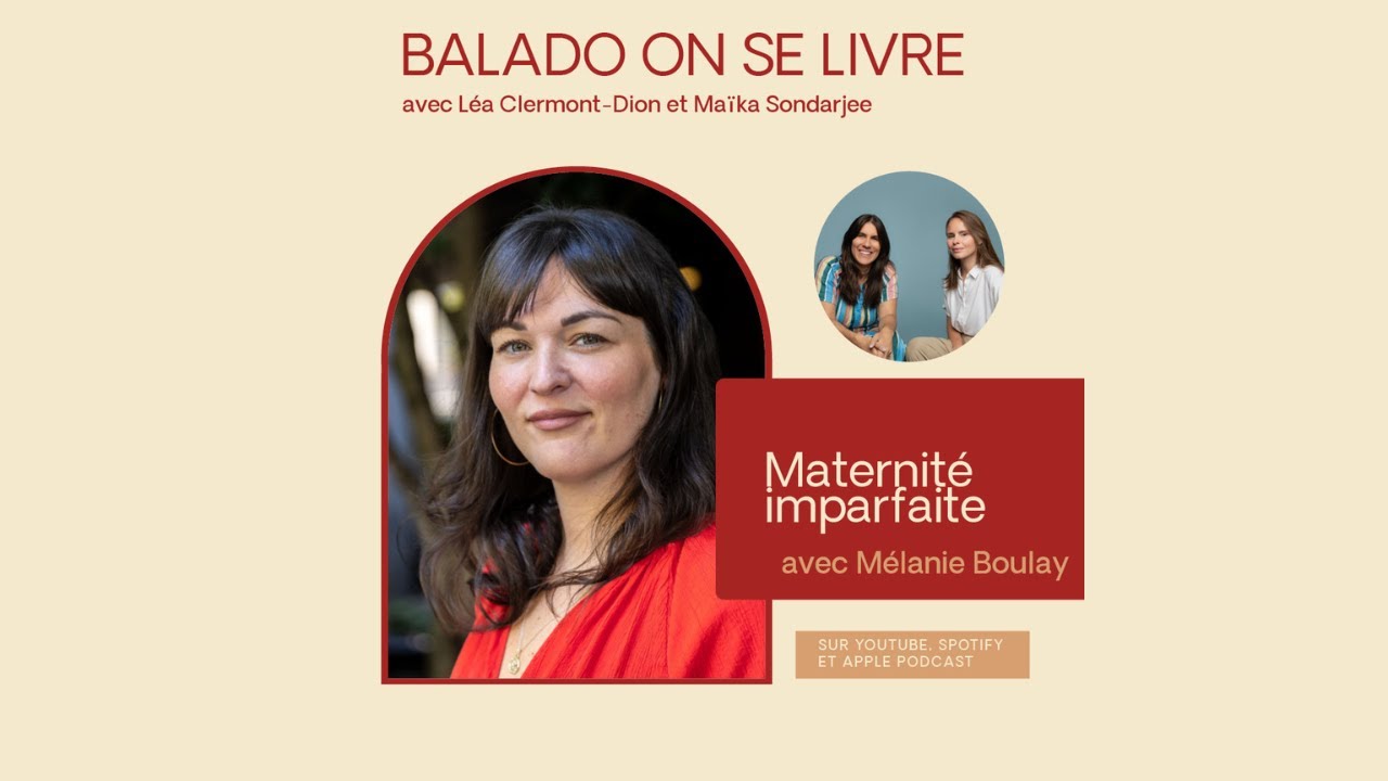 On se livre : La maternité imparfaite avec Mélanie Boulay