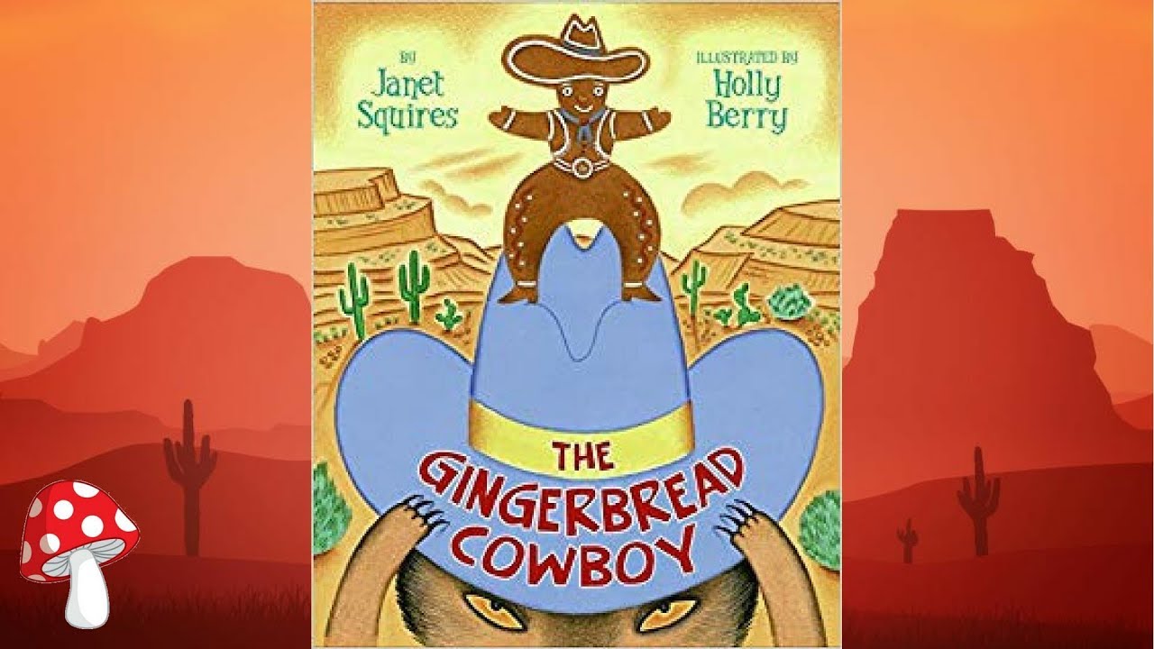 🤠The Gingerbread Cowboy (Read Aloud books for kids) gingerbread man Fractured