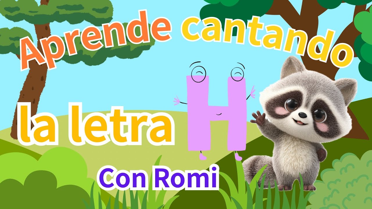 La Canción de la H con Romi | Helado, Huevo, Hoja, Hormiga, Hogar | Abecedario para Niños