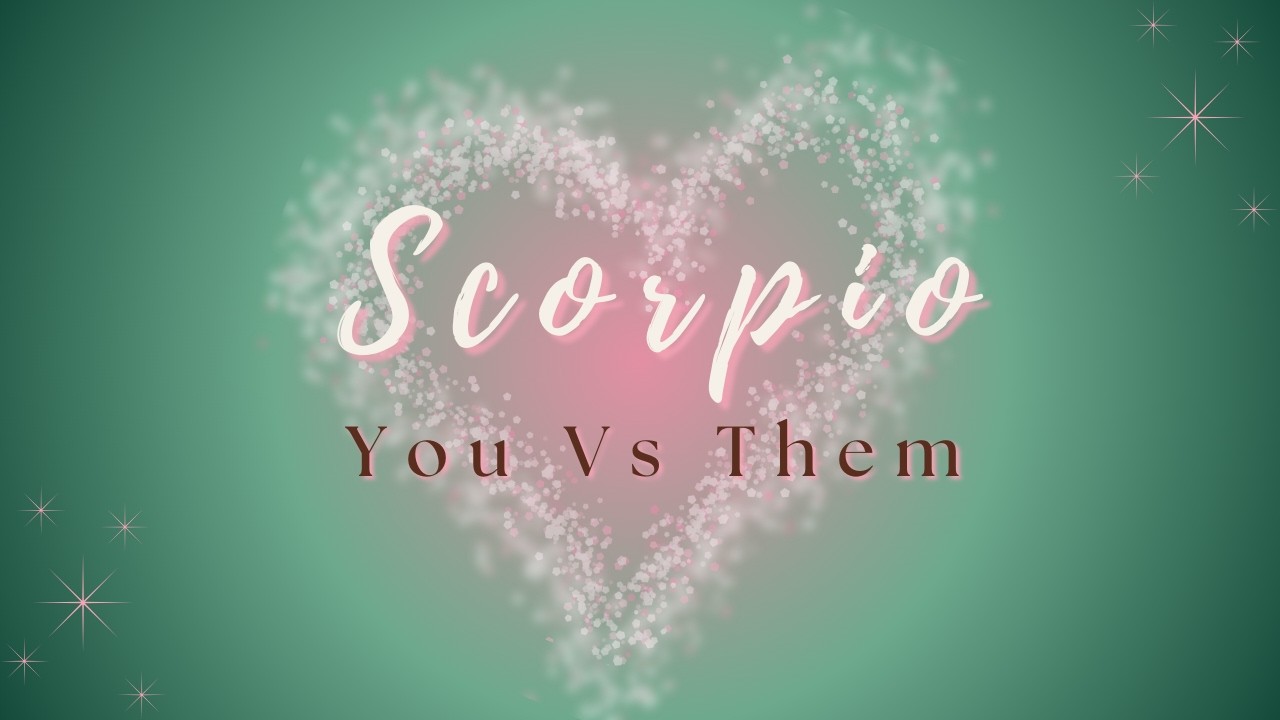Scorpio ♏ | A Slow Return… With Real Intentions | You vs. Them