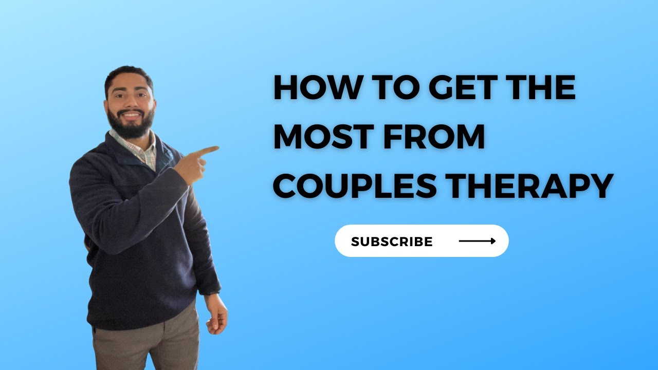 How To Get The Most From Couples Therapy