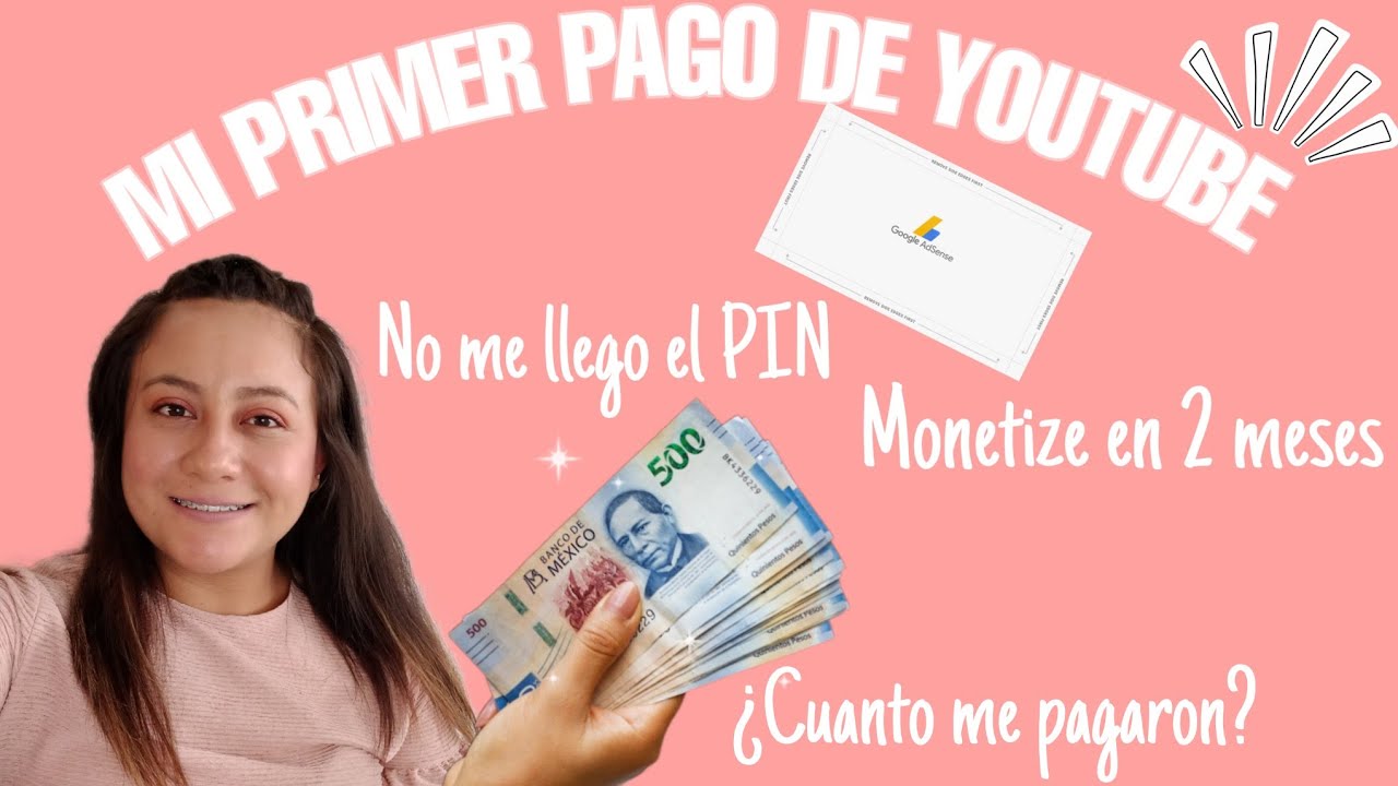 MI PRIMER PAGO DE YOUTUBE 💰 MONETIZACION EN 2 MESES | ¿Cuanto Me Pagaron?