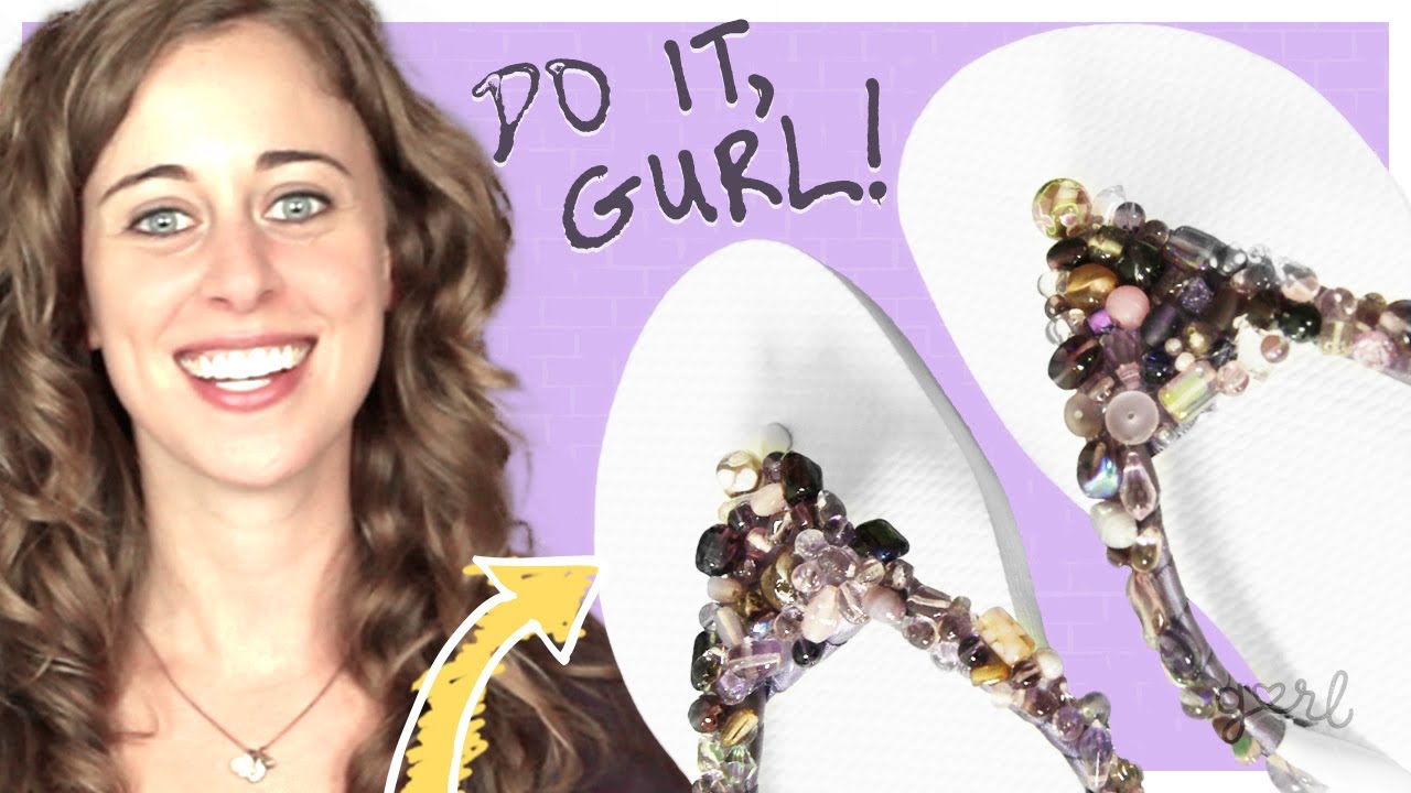 DIY Beaded Flip Flops! - Do It, Gurl