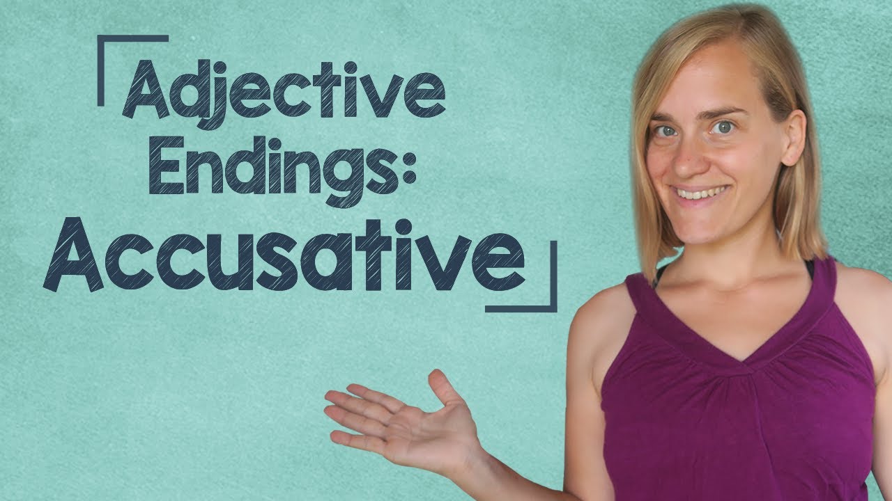 German Lesson (67) - Adjective Endings - Accusative - Definite and Indefinite Articles - A2