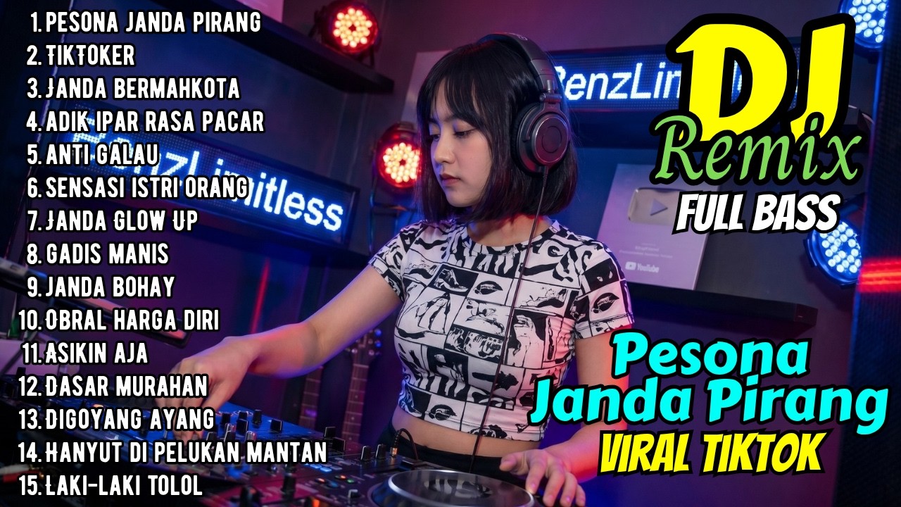 DJ REMIX TERBARU 2026 🔥 PESONA JANDA PIRANG - TIKTOKER | DJ NONSTOP BASS MENGGELEGAR VIRAL TIKTOK