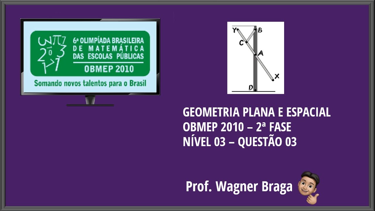 09 OBMEP 2010 2ª Fase -Nível 03 - 6ª Edição - Geometria - Questão 03 - Projeto Olímpico - OBMEP 2022