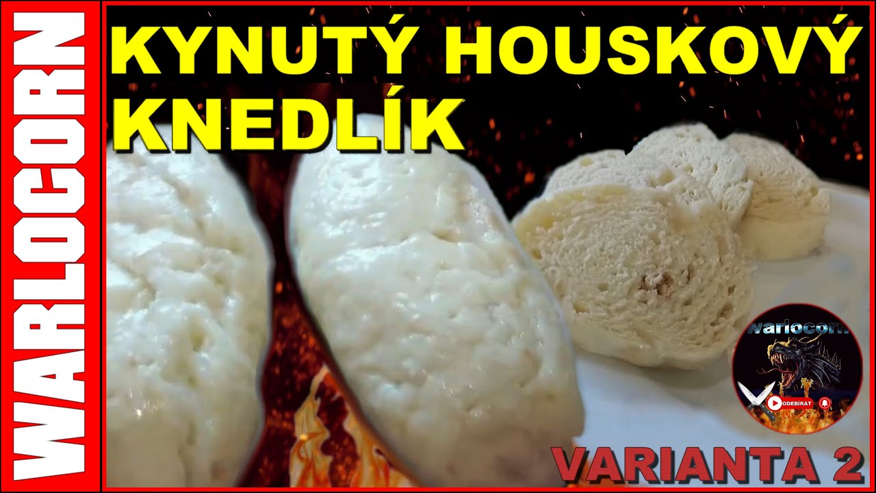 Kynutý houskový knedlík varianta 2 - na lenocha
