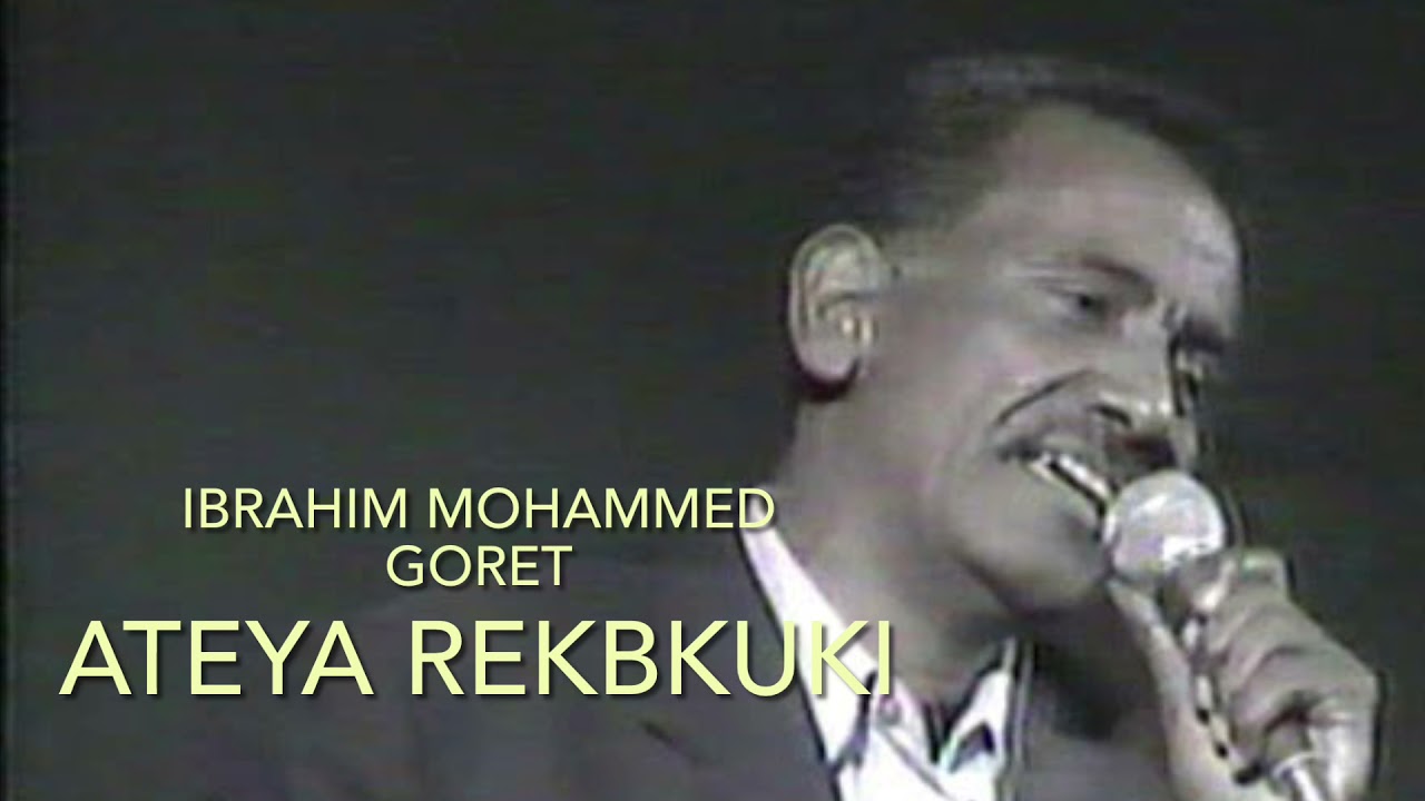 Eritrean Music Tigre Ibrahim Mohammed Guret Ateya Rekebkuki