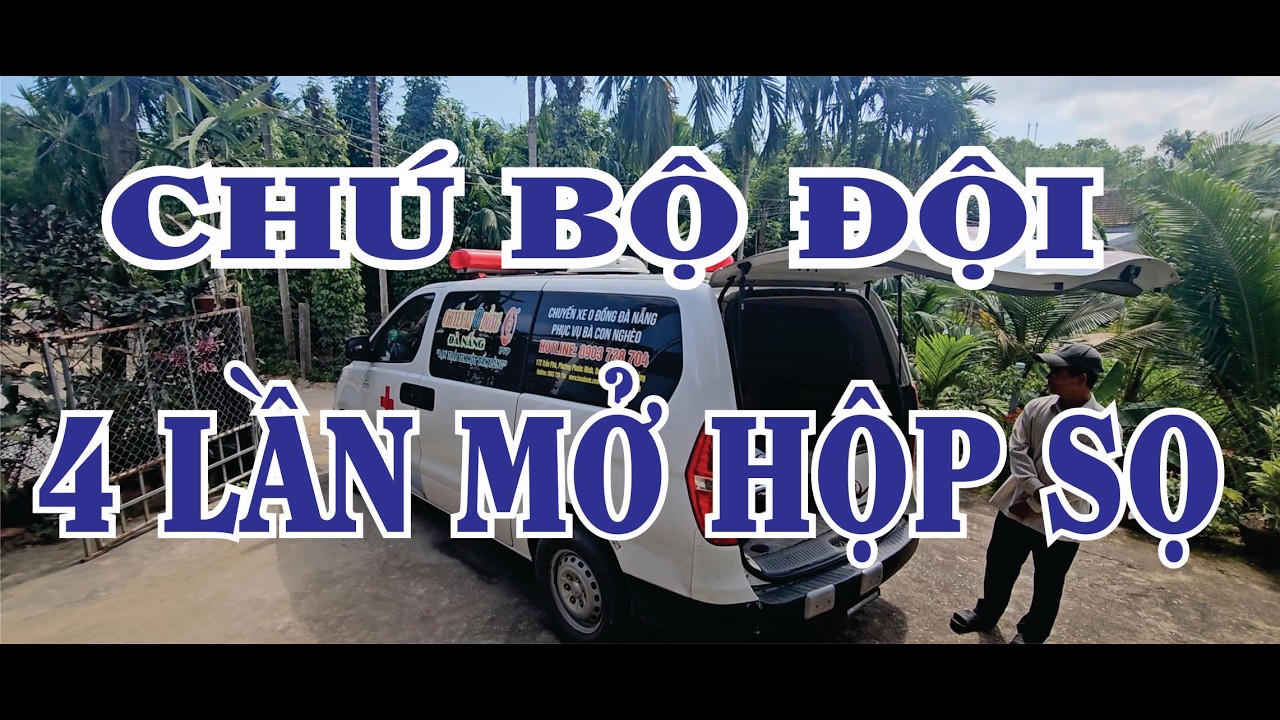 CHÚ BỘ ĐỘI | CHUYẾN XE 0 ĐỒNG ĐÀ NẴNG