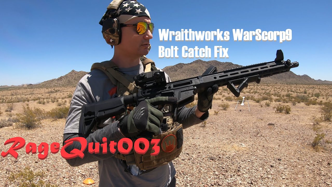 Wraithworks WarScorp9 Carbine - Bolt Catch Fix