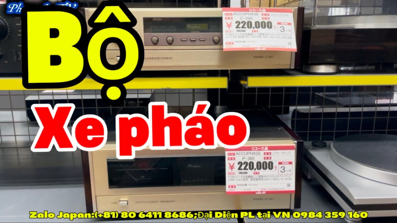 24.12.2025 Accuphase c-260,p-360,Rượu pháp âm thanh Nhật, đồ gia dụng Nhật giá rẻ tốt nhất