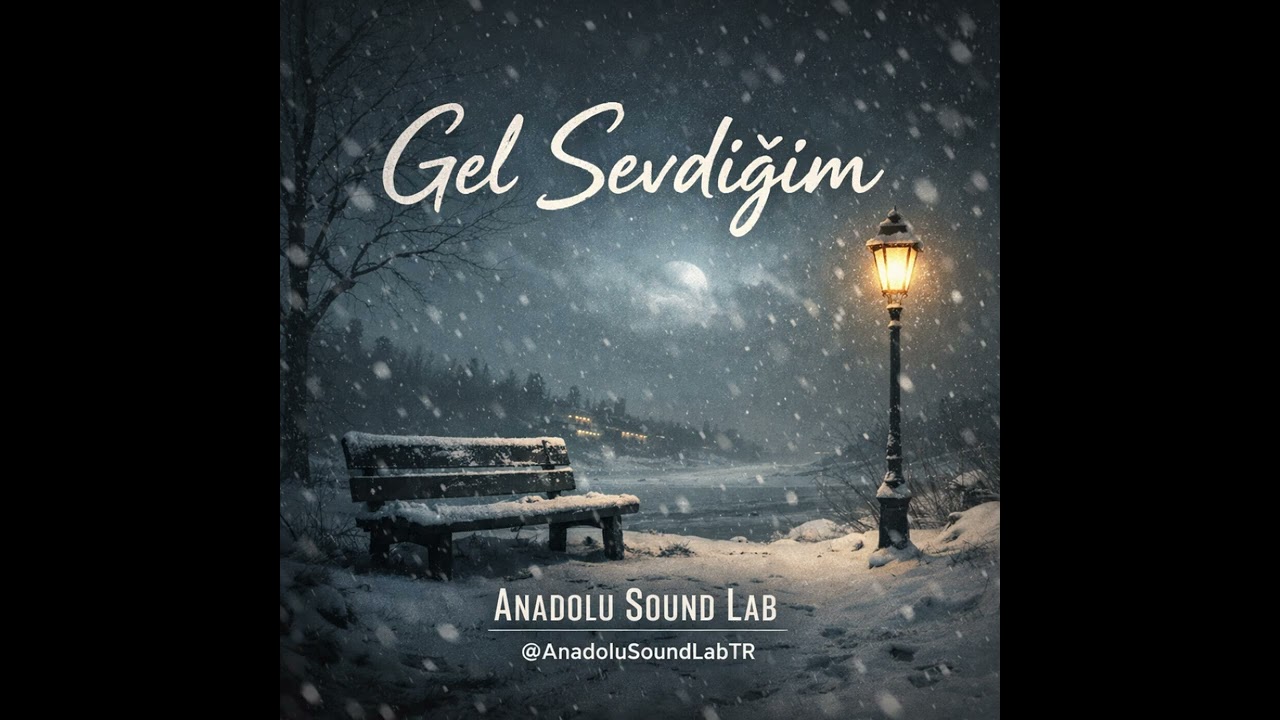 Gel Sevdiğim