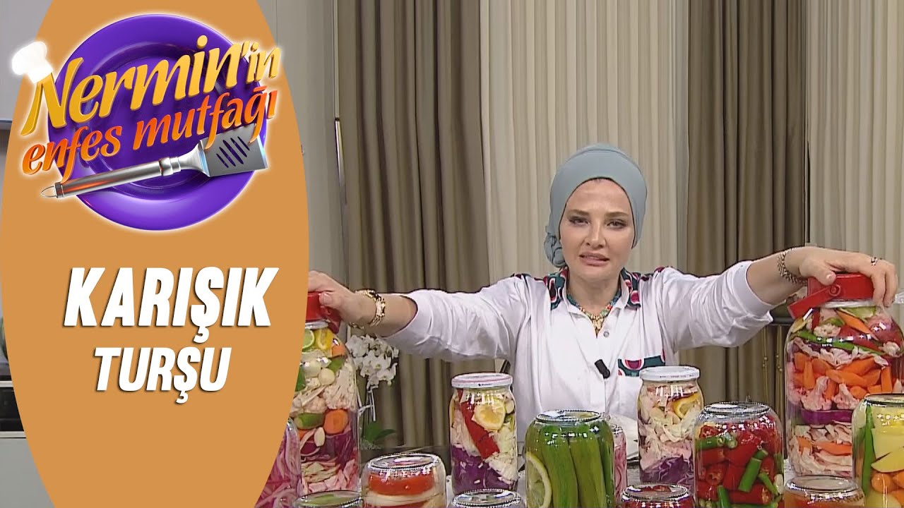 Nermin Öztürk Karışık Turşu Tarifi Nermin'in Enfes Mutfağı